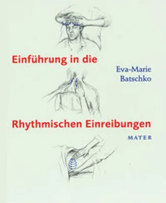 Obrázek produktu pro Einführung in die Rhythmischen Einreibungen