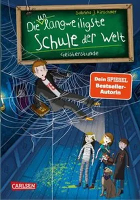 Produktbild von Die unlangweiligste Schule der Welt 6: Geisterstunde