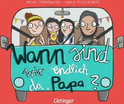 Produktbild von Wann sind wir endlich da, Papa?