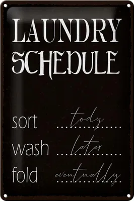 Produktbild von Blechschild Spruch 20x30cm laundry schedule sort tody wash