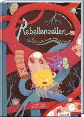 Produktbild von Rebellenzellen - Eine wilde Reise durch den Körper