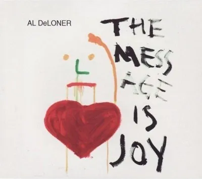 Obrázok produktu pre Al DeLoner: The Message Is Joy