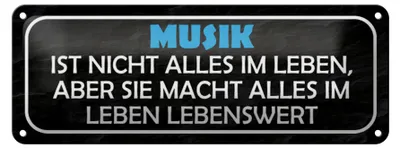 Produktbild von Blechschild Spruch 27x10cm Musik nicht alles im Leben aber Dekoration