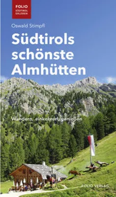 Zdjęcie produktu dla Südtirols schönste Almhütten