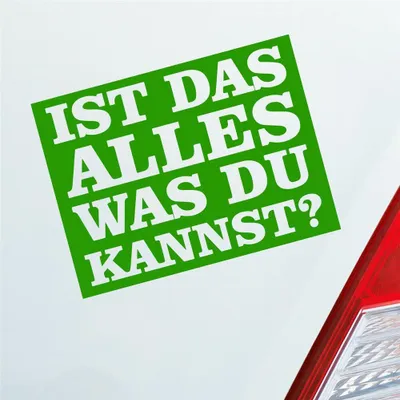 Produktbild von Auto Aufkleber Ist das alles was du kannst? 12x9 cm Hellgrün Sticker Heckscheibenaufkleber
