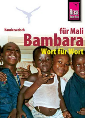 Produktbild von Kauderwelsch Sprachführer Bambara für Mali. Wort für Wort