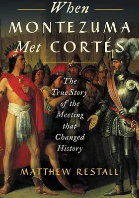 Produktbild von When Montezuma Met Cortés