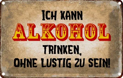 Produktbild von vianmo Blechschild 12x18 cm kann Alkohol trinken ohne lustig Spruch Zitat