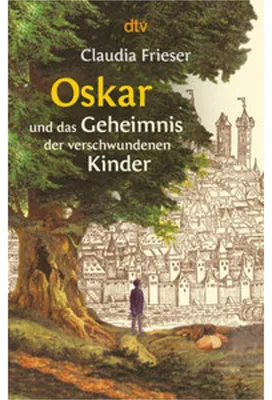 Obrázok produktu pre Oskar und das Geheimnis der verschwundenen Kinder