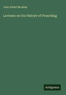 Produktbild von Lectures on the History of Preaching