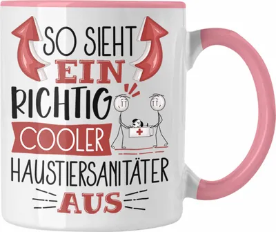 Produktbild von Trendation - Haustiersanitäter Tasse So Sieht Ein Richtig Cooler Haustiersanitäter Aus Geschenk Lustiger Spruch Geschenkidee (Rosa)