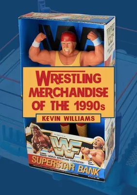 Produktbild von Wrestling Merchandise Of The 1990s – Lingua: Inglese