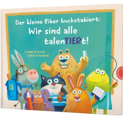 Produktbild von Der kleine Biber buchstabiert: Wir sind alle talenTIERt!