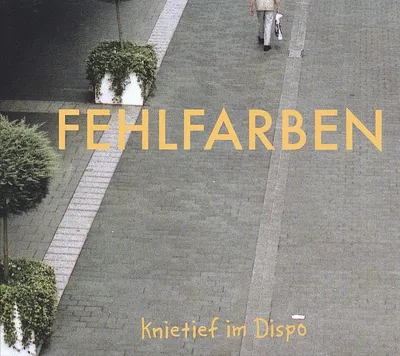 Knietief im Dispo - Fehlfarben - Vinyl LP