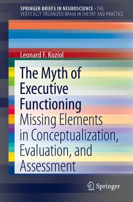 Produktbild von The Myth of Executive Functioning