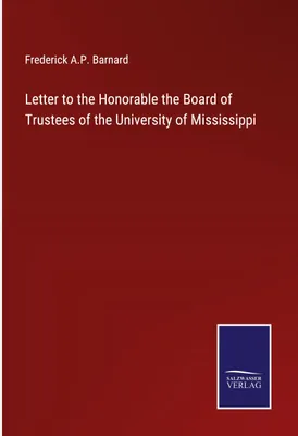 Produktbild von Letter to the Honorable the Board of Trustees of the University of Mississippi