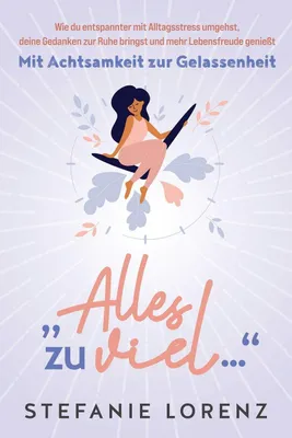 Produktbild von Mit Achtsamkeit zur Gelassenheit
