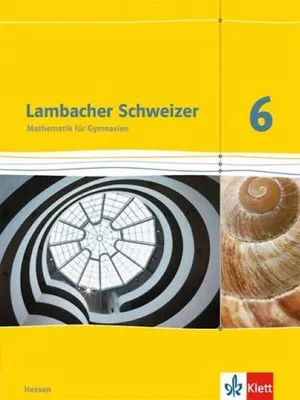 Produktbild von Lambacher Schweizer. 6. Schuljahr G8. Schülerbuch. Neubearbeitung. Hessen
