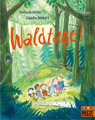 Produktbild von Waldtage!: Vierfarbiges Bilderbuch (MINIMAX)