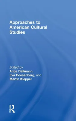 Produktbild von Approaches to American Cultural Studies