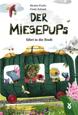 Produktbild von Der Miesepups fährt in die Stadt