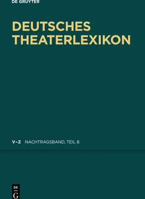 Produktbild von Deutsches Theater-Lexikon, Nachtragsband 8, V - Z