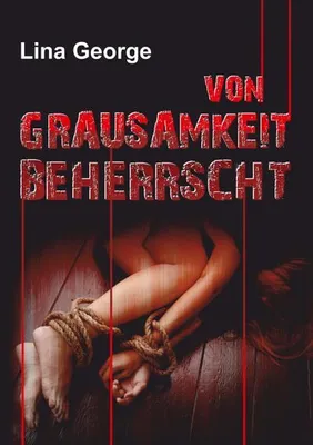 Produktbild von Von Grausamkeit beherrscht