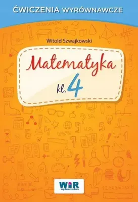 Image de Matematyka - Klasa 4 - Ćwiczenia wyrównawcze
