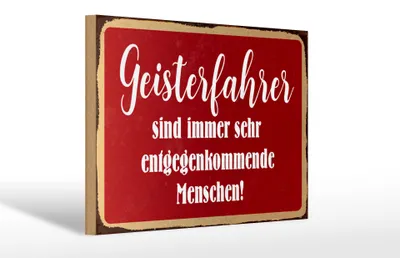 Produktbild von Holzschild Spruch 30x20cm Geisterfahrer sind Menschen