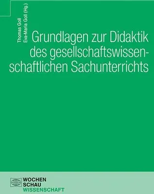 Obrázek produktu pro Grundlagen zur Didaktik des gesellschaftswissenschaftlichen Sachunterrichts