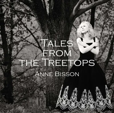 Zdjęcie produktu dla Anne Bisson - Tales From The Treetops (LP) (180g)