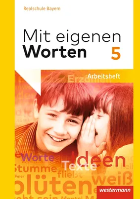 Produktbild von Mit eigenen Worten 5. Arbeitsheft. Realschulen. Bayern