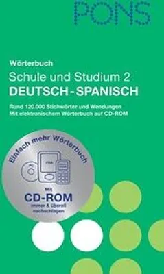 Produktbild von PONS Wörterbuch für Schule und Studium / Spanisch. Neubearbeitung: Deutsch-Spanisch mit CD-ROM