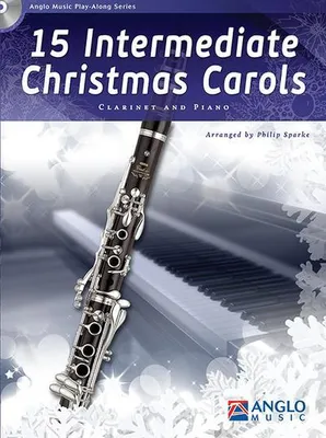 Produktbild von 15 Intermediate Christmas CarolsKlarinette und Klavier