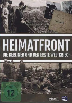 Produktbild von Heimatfront - Die Berliner und der Erste Weltkrieg -   - (DVD Video / Sonstige / unsortiert)