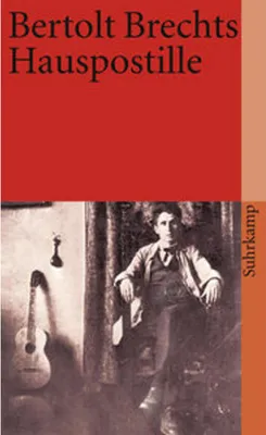 Obrázek produktu pro Bertolt Brechts Hauspostille: Mit Anleitungen, Gesangsnoten und einem Anhang (suhrkamp taschenbuch)