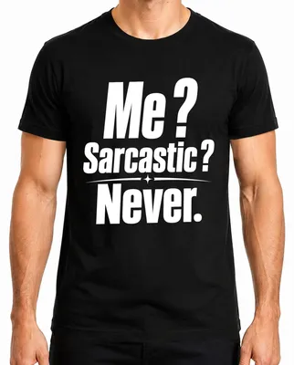 Productafbeelding van Ik? Sarcastisch? Nooit. T-shirt met de tekst "Sarcasme, ironie, humor, statement, cynisme", zwart, maat 3XL