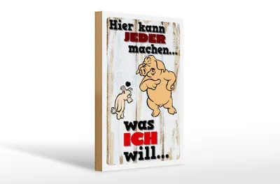 Produktbild von Holzschild Spruch 20x30cm hier kann jeder machen was ich