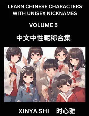 Produktbild von Learn Chinese Characters with Unisex Nicknames (Part 5)