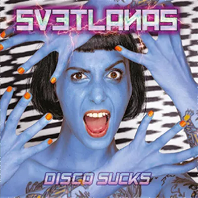 Immagine prodotto di Svetlanas: Disco Sucks (vinile blu) - 375 Media - (LP / D)
