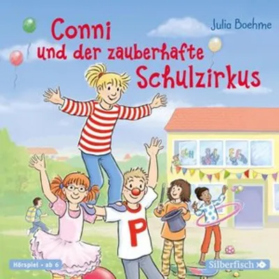 Produktbild von Conni und der zauberhafte Schulzirkus (Meine Freundin Conni - ab 6)