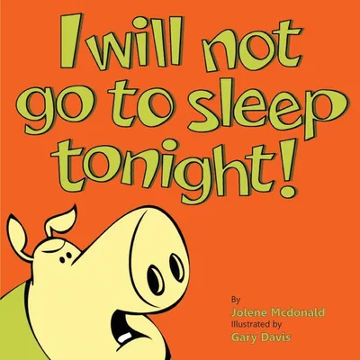 Produktbild von I Will Not Go To Sleep Tonight!