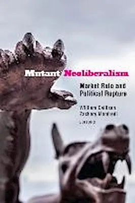 Produktbild von Mutant Neoliberalism