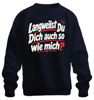 Immagine prodotto di Maglietta con cappuccio o felpa con scritta "Anche tu ti annoi come me", sarcasmo, stile casual, colore blu navy, taglia M