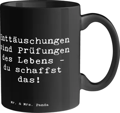 Produktbild von Mr. & Mrs. Panda Tasse Spruch Mit Enttäuschungen umgehen - Schwarz - Geschenk, Geschenkideen, haferl, Handgefertigte Produkte, Zuversicht, Kaffeetasse, positive Sprüche