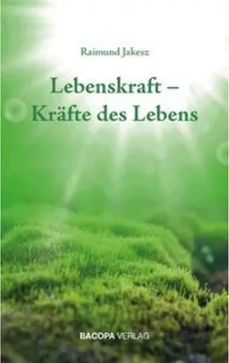 Produktbild von Lebenskraft - Kräfte des Lebens