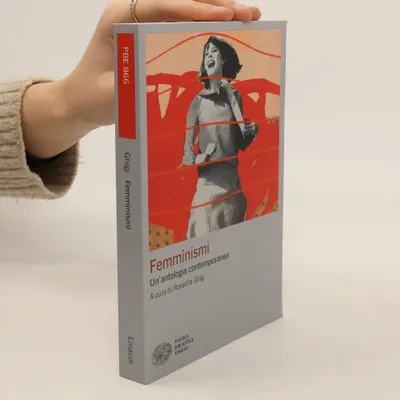 Image de Piccola Biblioteca Einaudi - 866: Femminismi. Un'antologia contemporanea | Rossella Ghigi