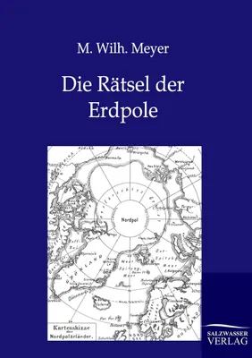 Produktbild von Die Rätsel der Erdpole