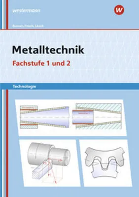 Image de Metalltechnik Technologie. Fachstufe 1 + 2: Arbeitsheft