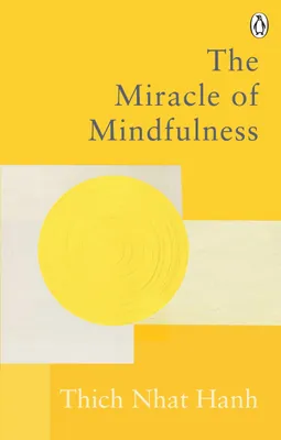 Produktbild von The Miracle Of Mindfulness